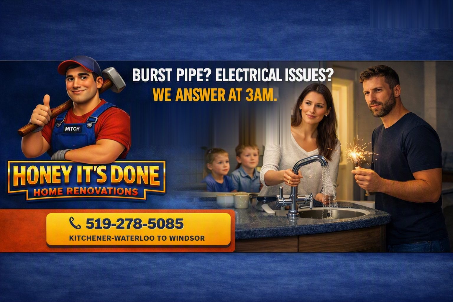Burst pipe and electrical emergency in a Windsor kitchen at 3am, water pouring from the tap and sparks at the light switch, with the Honey It's Done 24 hour callout number 519-278-5085 for Kitchener-Waterloo to Windsor