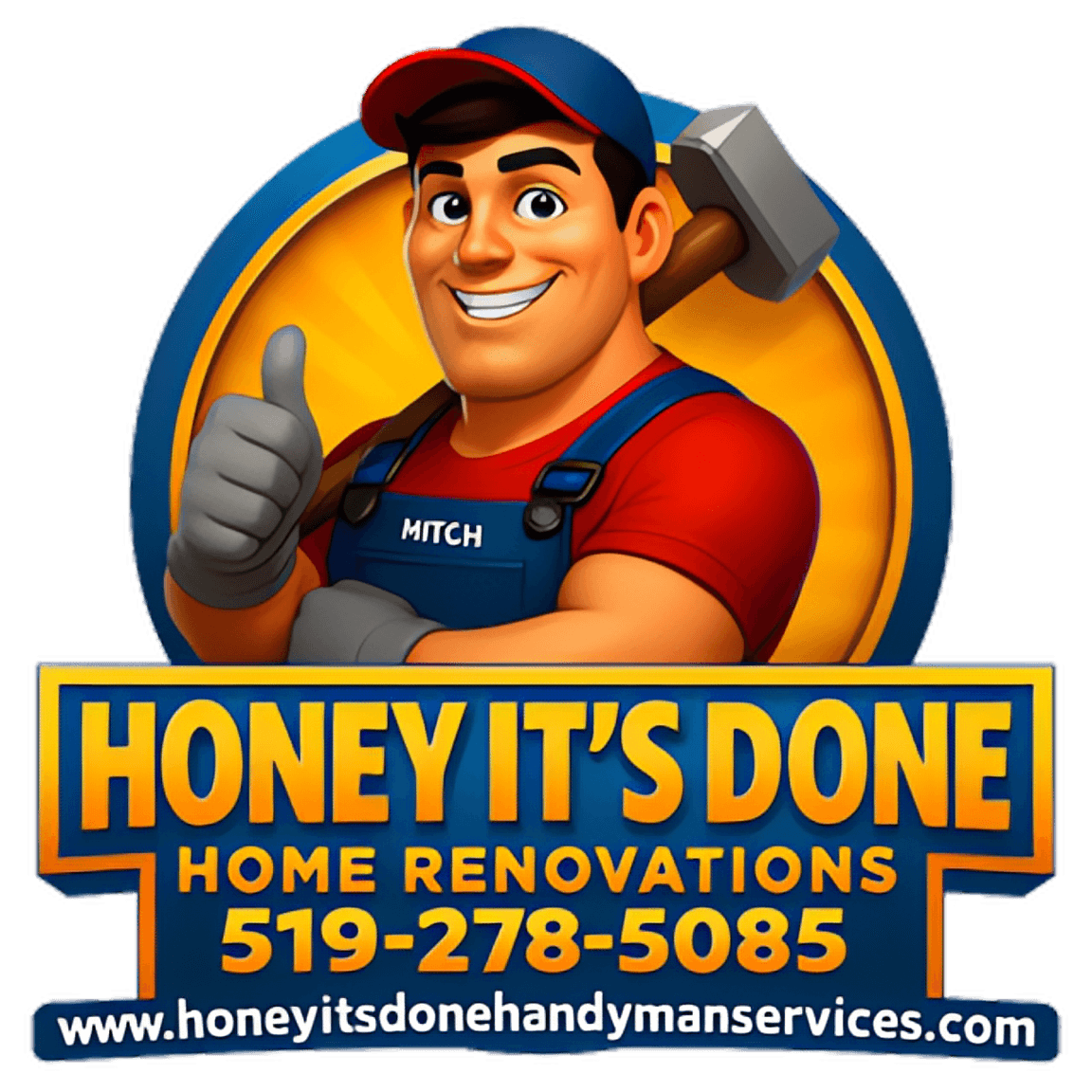Mitch the Honey It's Done mascot, a cartoon handyman in blue overalls and red shirt holding a hammer and giving a thumbs up